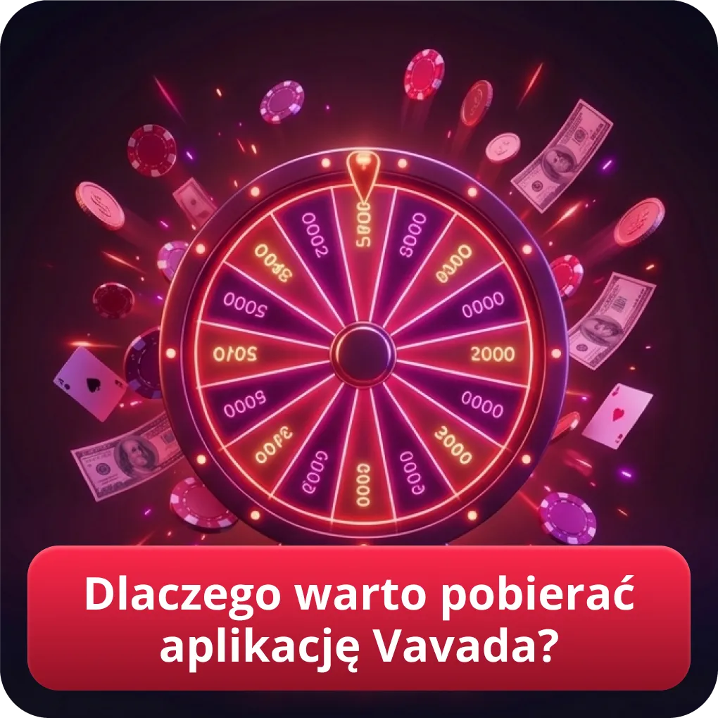 Dlaczego warto pobierać aplikację Vavada?