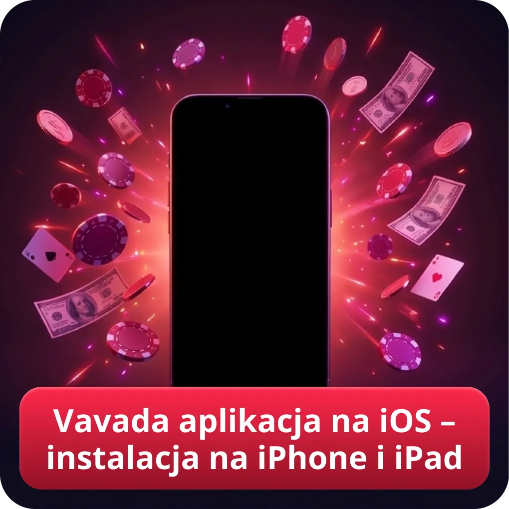 Vavada aplikacja na iOS – instalacja na iPhone i iPad