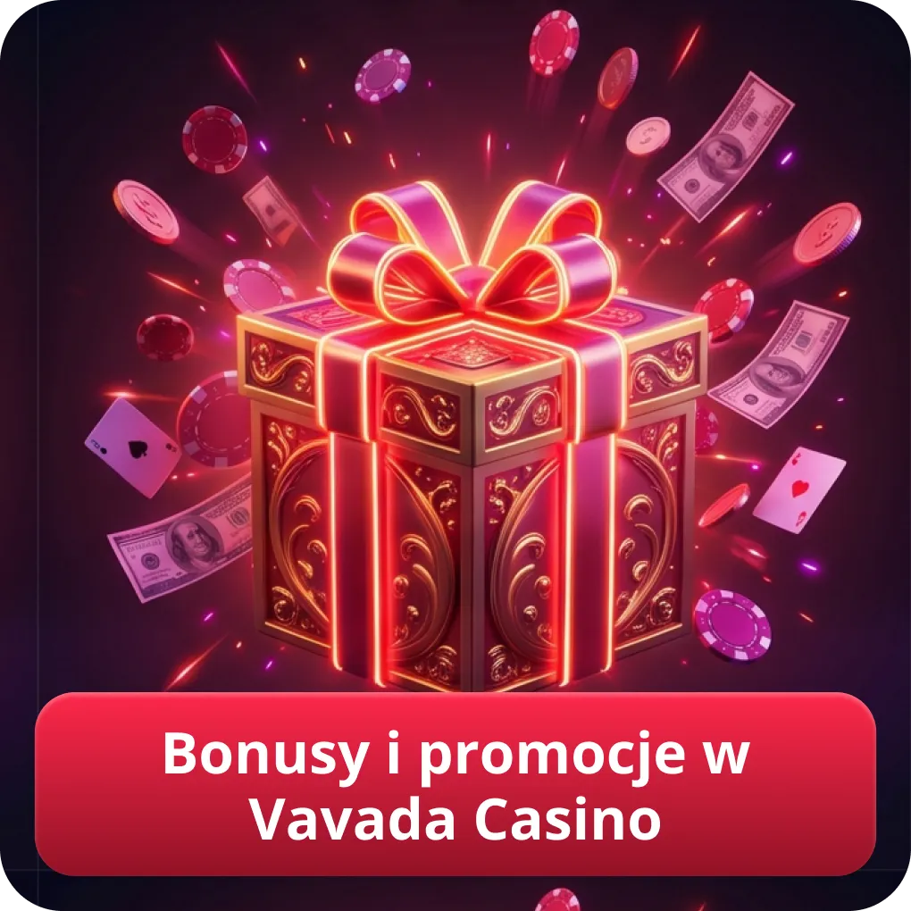 Bonusy i promocje w Vavada Casino